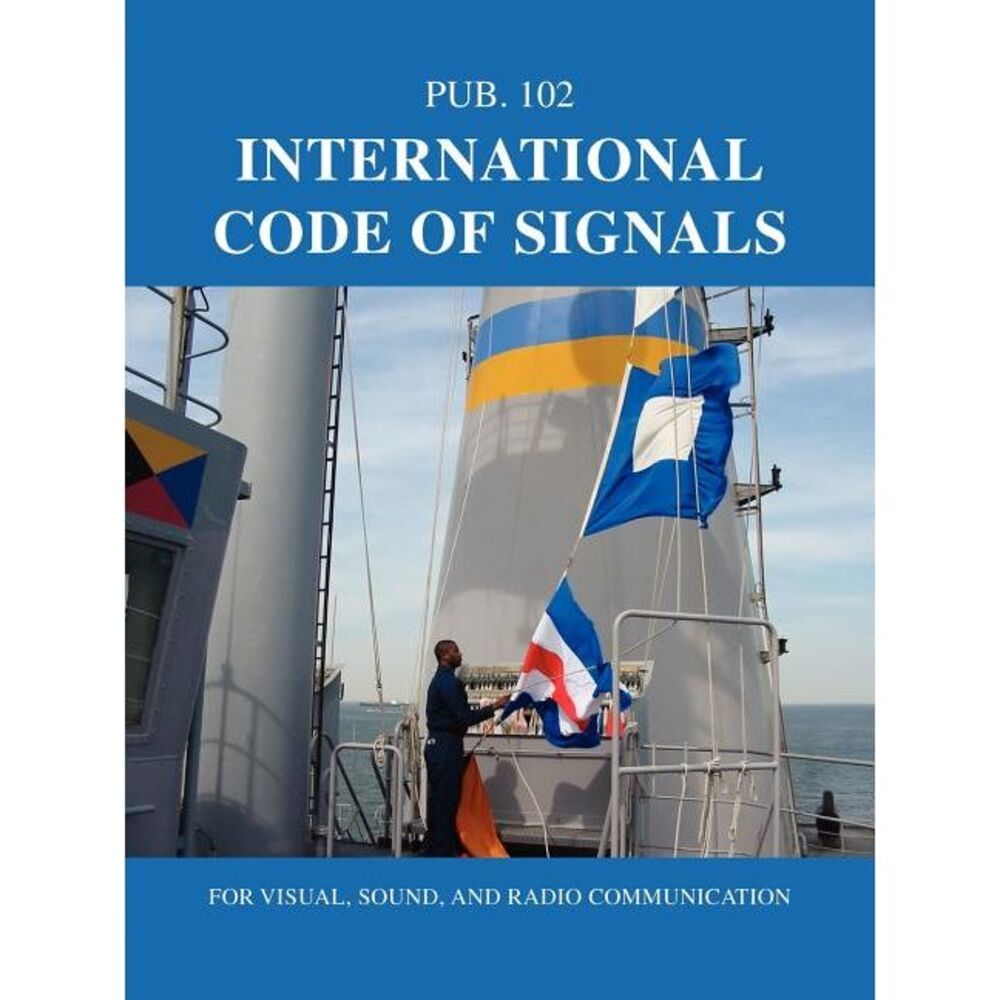 International Code of Signals: For Visual, Sound, and Radio Communication -- Nim